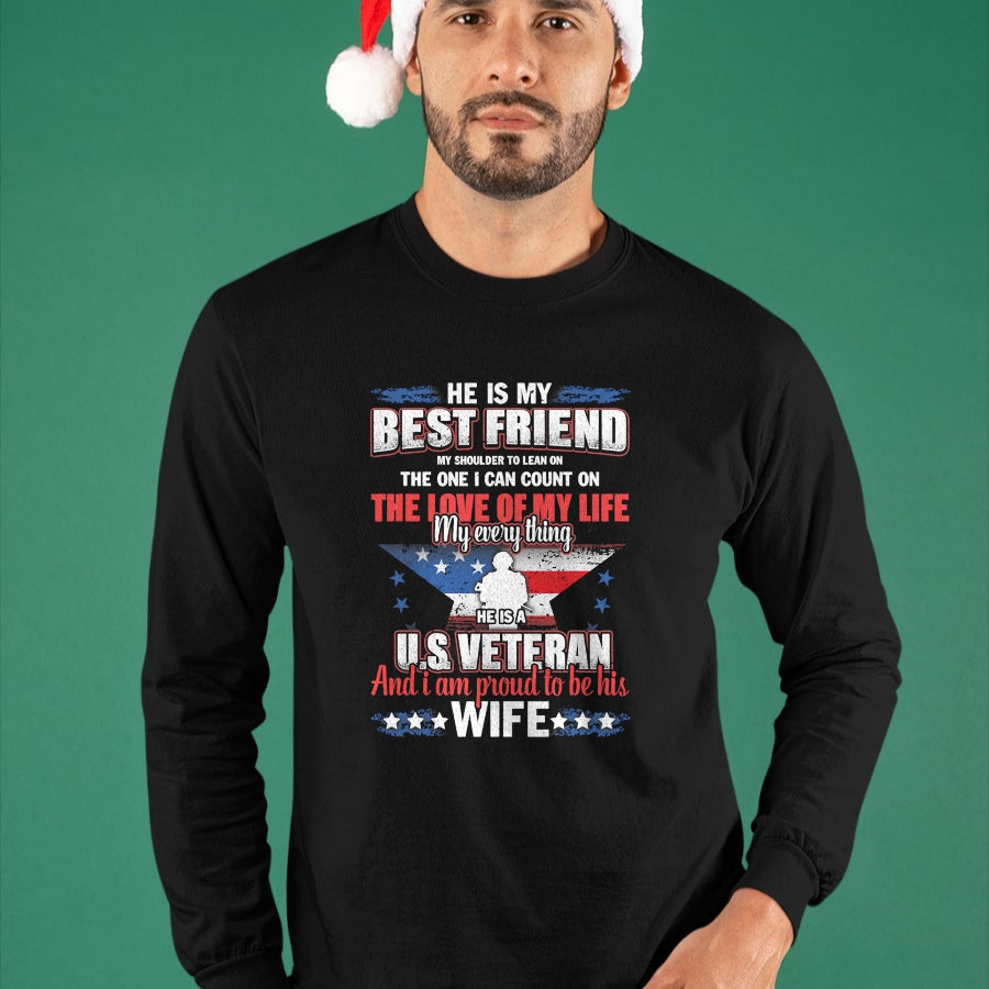 Best Wife Shirt, Wife and Husband Unisex T-Shirt/Hoodie/Sweatshirt HLT00 - Gift for wife T shirt, lucky wife   He Is A US Veteran And I'm Proud To Be His Wife T-Shirt