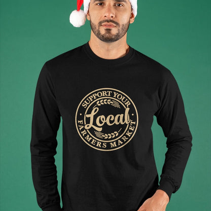 Best Farmer Life Shirt, Funny Farmer UnisexT-Shirt/Hoodie/Sweatshirt HLT00 - Support Your Local Farmers Market Design T-Shirt