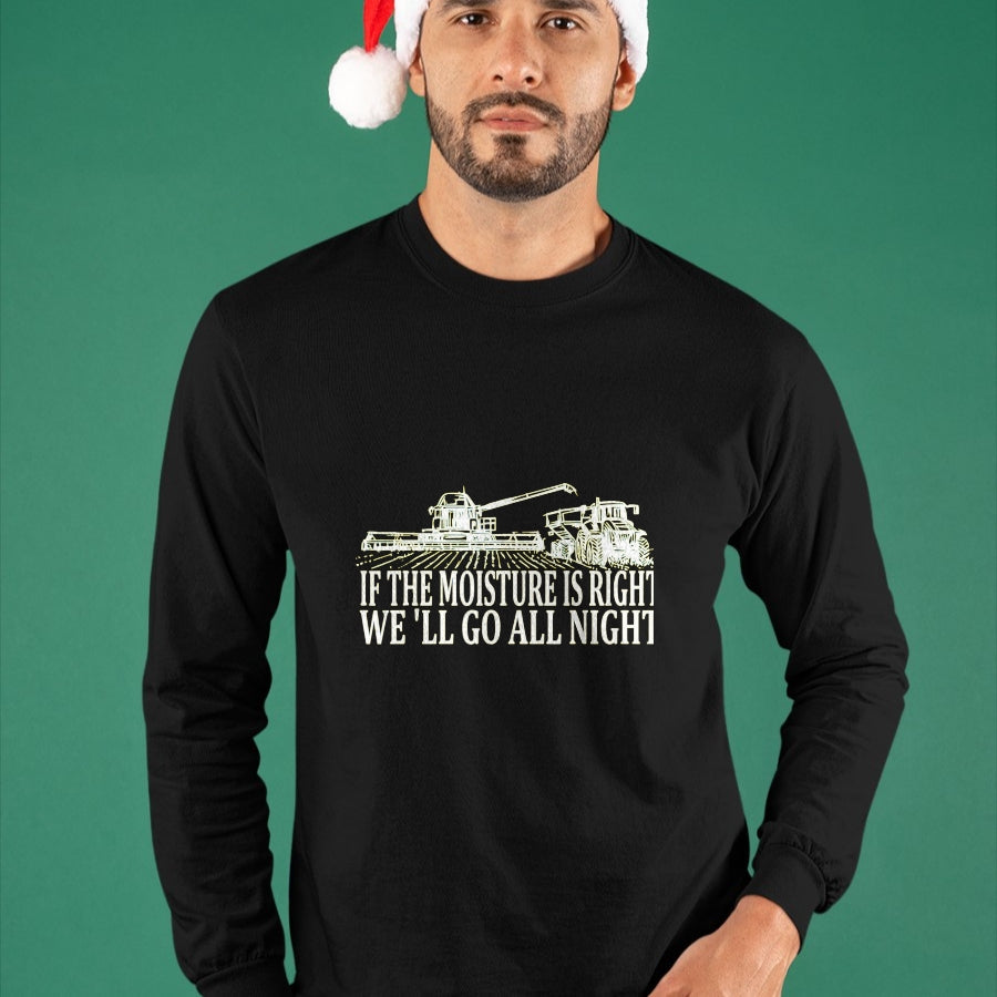 Best Farmer Life Shirt, Funny Farmer UnisexT-Shirt/Hoodie/Sweatshirt HLT00 - If The Moisture's Right We'll Go All Night Farmer for Men T-Shirt, Men, Black, 3X-Large