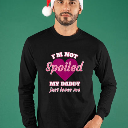 Best Wife Shirt, Wife and Husband Unisex T-Shirt/Hoodie/Sweatshirt HLT00 - Girls I'm Not Spoiled My Daddy Just Loves Me Funny Daughter Premium T-Shirt