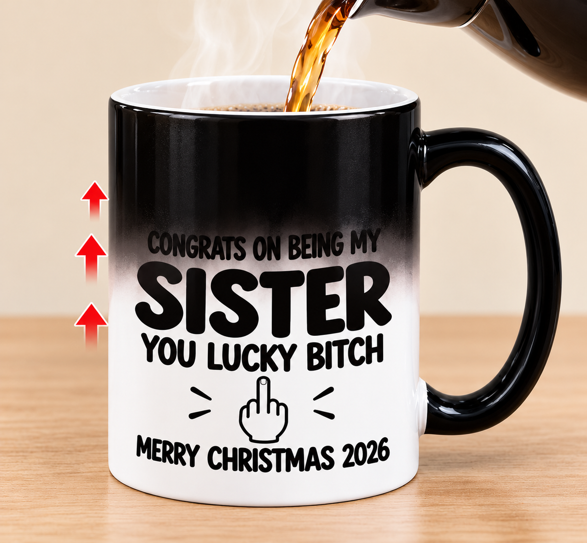 CONGRATS ON BEING MY SISTER  YOU LUCKY BITCH - Funny Christmas 2026 - Magic Mug