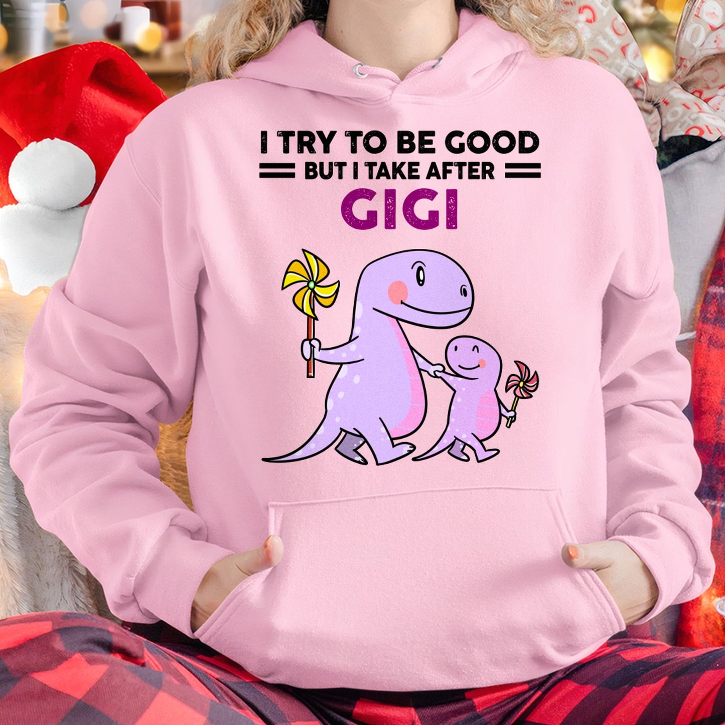 TRY TO BE GOOD BUT I TAKE AFTER GIGI - For granddaughter T shirt NTTD00 (SKU07-91)