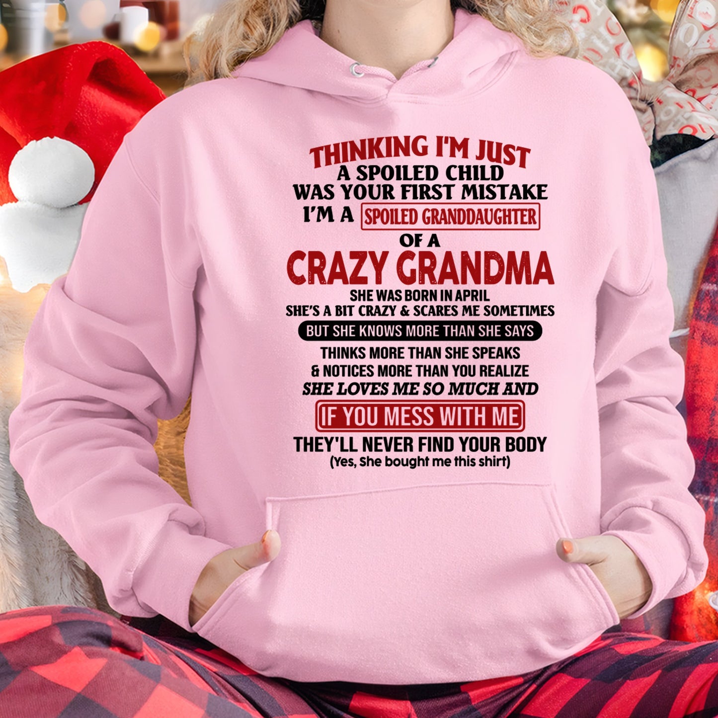 I'M A SPOILED GRANDDAUGHTER OF A CRAZY GRANDMA - From Grandma - NTTD04 (SKU-GMD1-NTT04)
