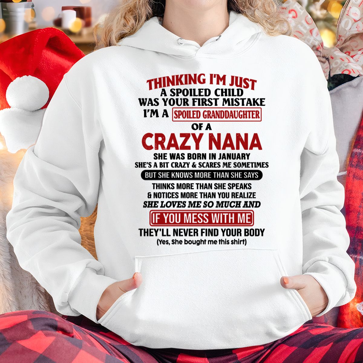 SPOILED GRANDDAUGHTER OF A CRAZY NANA T-SHIRT January Edition - From grandma to granddaughter - NTTD01 (SKU07-129-01)
