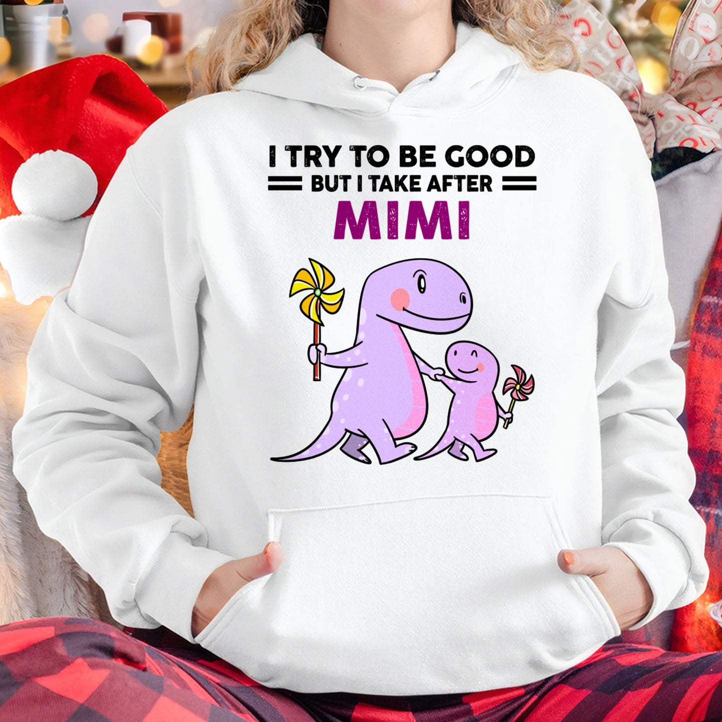 TRY TO BE GOOD BUT I TAKE AFTER MIMI - For granddaughter T shirt NTTD00 (SKU07-90)