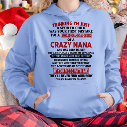 SPOILED GRANDDAUGHTER OF A CRAZY NANA T-SHIRT July Edition – From grandma to granddaughter- NTT07 (SKU07-129-07)