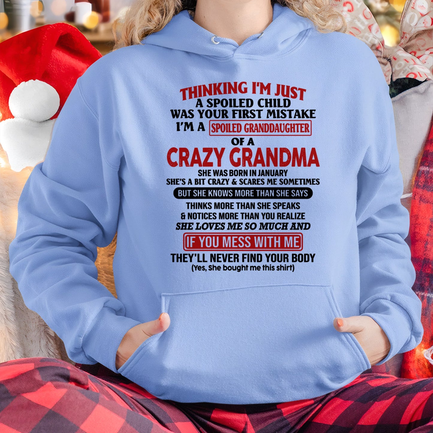 I'M A SPOILED GRANDDAUGHTER OF A CRAZY GRANDMA - From Grandma - NTTD01 (SKU-GMD1-NTT01)
