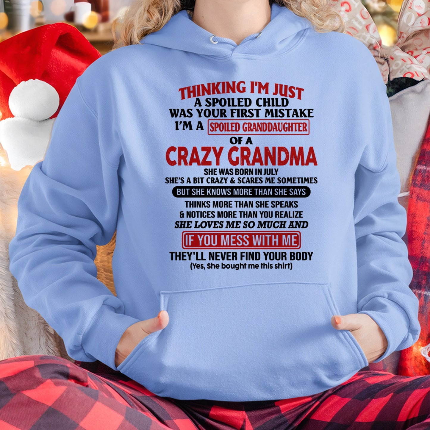 I'M A SPOILED GRANDDAUGHTER OF A CRAZY GRANDMA - From Grandma - NTTD07 (SKU-GMD1-NTT07)