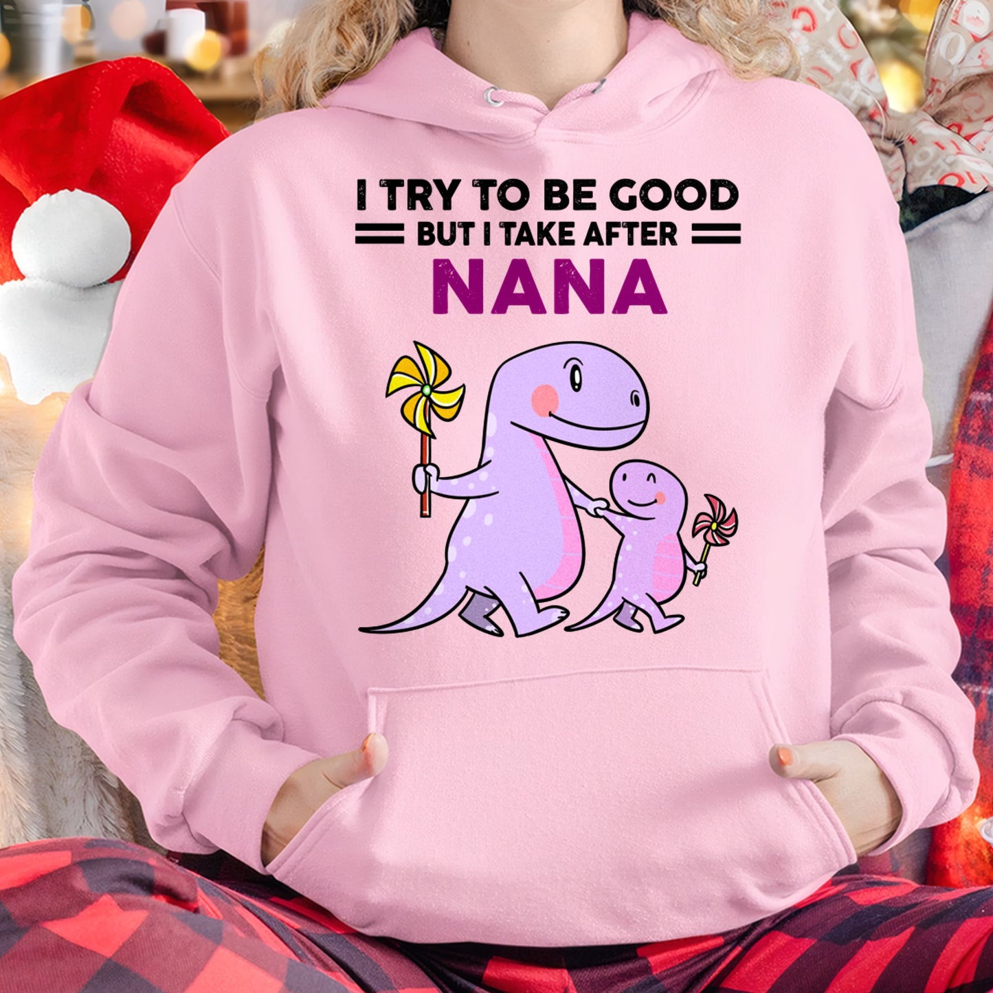 TRY TO BE GOOD BUT I TAKE AFTER NANA - For granddaughter T shirt NTTD00 (SKU07-88)