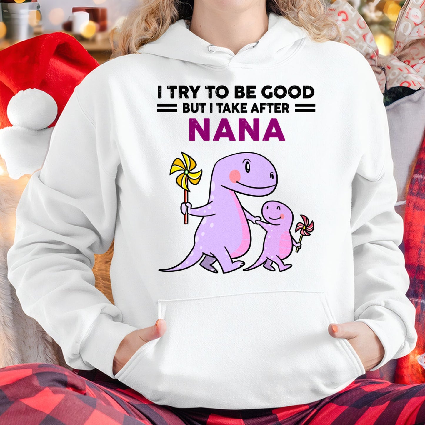 TRY TO BE GOOD BUT I TAKE AFTER NANA - For granddaughter T shirt NTTD00 (SKU07-88)