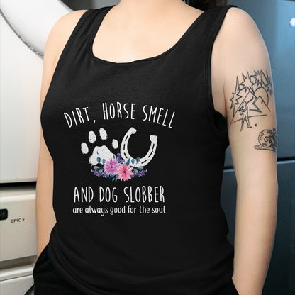 Best Horse Lover Shirt , Funny Horse UnisexT-Shirt/Hoodie/Sweatshirt HLT00 - Dirt Horse Smell and Dog Slobber Horse Lover T-Shirt