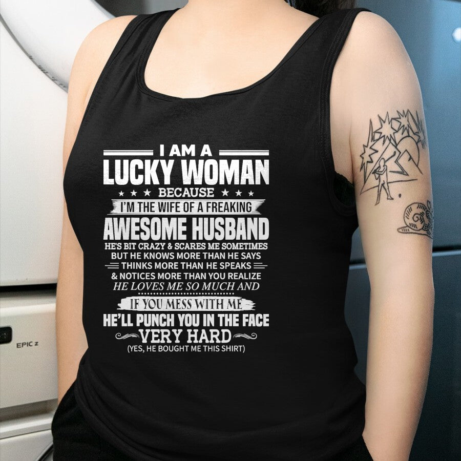 Best Wife Shirt, Wife and Husband Unisex T-Shirt/Hoodie/Sweatshirt HLT00 - Gift for wife T shirt, lucky wife   A Lucky Woman I'm the wife of a freaking awesome husband T-Shirt