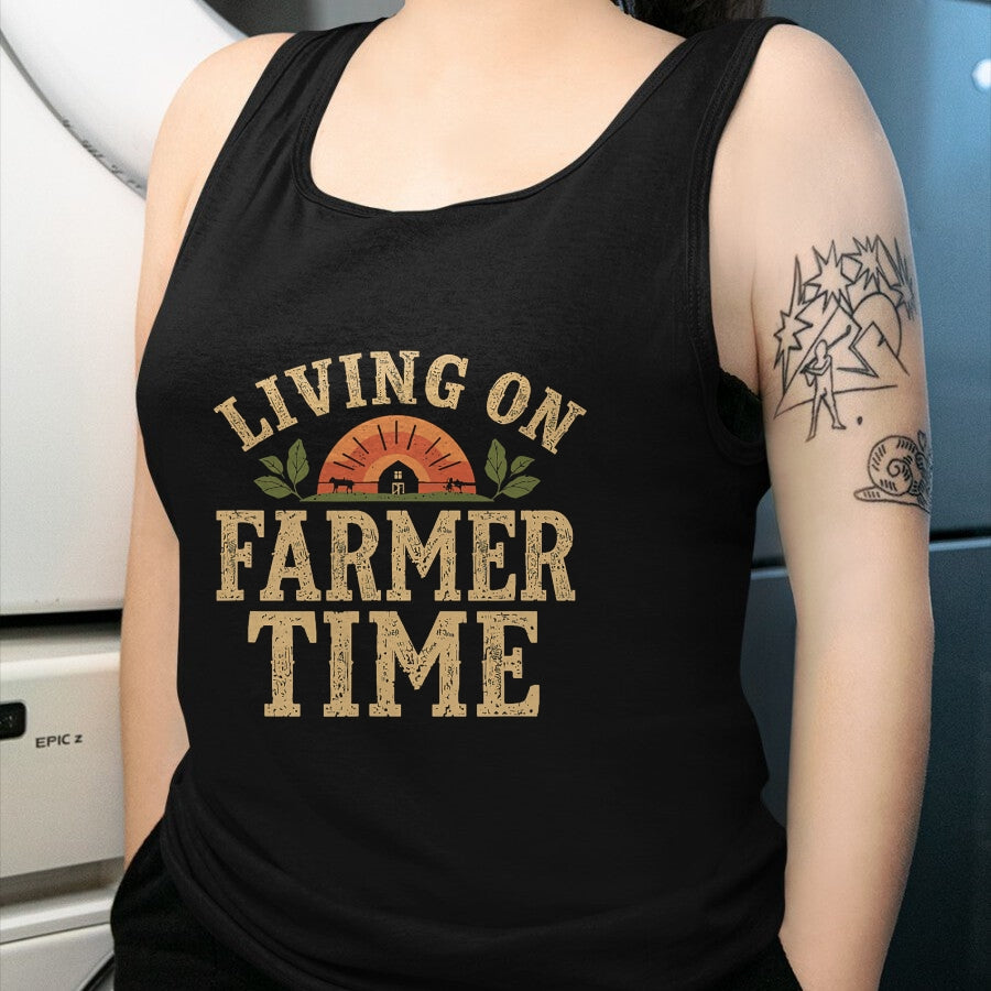 Best Farmer Life Shirt, Funny Farmer UnisexT-Shirt/Hoodie/Sweatshirt HLT00 - Living On Farmer Time - Rustic Country Farm T-Shirt