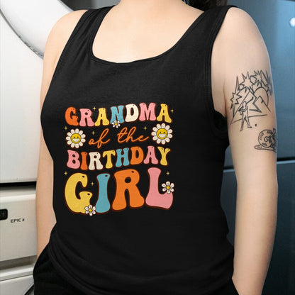 Best Grandma Shirt, Proud Grandma Unisex T-Shirt/Hoodie/Sweatshirt HLT00 - Grandma Of The Birthday Girl Granddaughter Groovy Retro T-Shirt
