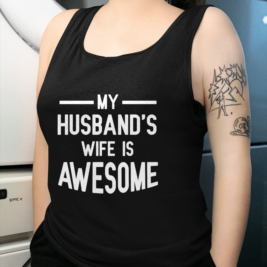 Best Wife Shirt, Wife and Husband Unisex T-Shirt/Hoodie/Sweatshirt HLT00 - Women's My Husband's Wife Is Awesome Funny T-Shirt (1)
