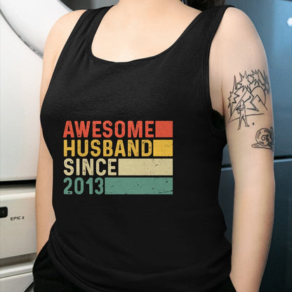 Best Wife Shirt, Wife and Husband Unisex T-Shirt/Hoodie/Sweatshirt HLT00 - 11th Wedding Anniversary Epic Awesome Husband Since 2013 T-Shirt