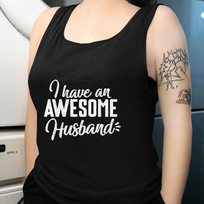 Best Wife Shirt, Wife and Husband Unisex T-Shirt/Hoodie/Sweatshirt HLT00 - Cute Gifts For Wife - I Have an Awesome Husband T-Shirt (1)