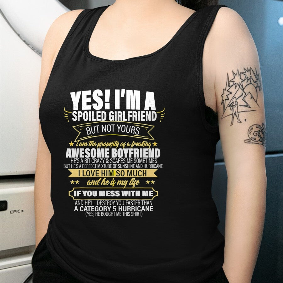 Best Wife Shirt, Wife and Husband Unisex T-Shirt/Hoodie/Sweatshirt HLT00 - Yes ! I'm A Spoiled girlfriend But Not Yours gift for him T-Shirt