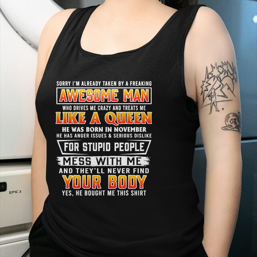 Best Wife Shirt, Wife and Husband Unisex T-Shirt/Hoodie/Sweatshirt HLT00 - Sorry I'm Already Taken By A November Awesome Man T-shirt