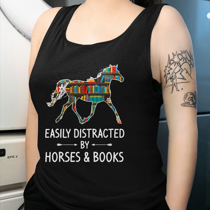 Best Horse Lover Shirt , Funny Horse UnisexT-Shirt/Hoodie/Sweatshirt HLT00 - Easily Distracted By Horses & Books Lover Gift Hare Mare T-Shirt