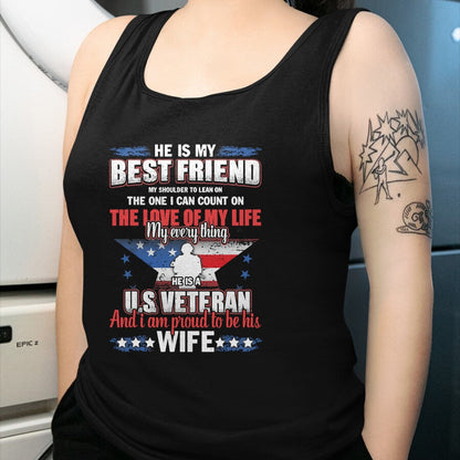 Best Wife Shirt, Wife and Husband Unisex T-Shirt/Hoodie/Sweatshirt HLT00 - Gift for wife T shirt, lucky wife   He Is A US Veteran And I'm Proud To Be His Wife T-Shirt