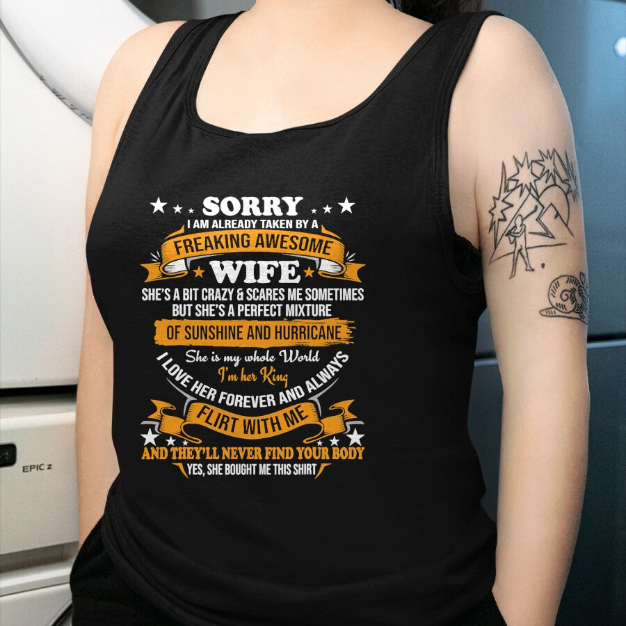 Best Wife Shirt, Wife and Husband Unisex T-Shirt/Hoodie/Sweatshirt HLT00 - Sorry I am already taken by awesome Wife Valentine Day T-Shirt