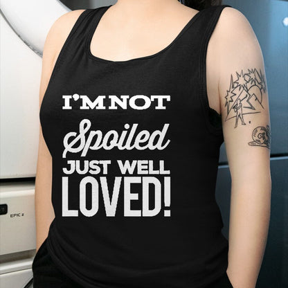 Best Wife Shirt, Wife and Husband Unisex T-Shirt/Hoodie/Sweatshirt HLT00 - Inspiration I'm Not Spoiled Just Well Loved Cute T-Shirt