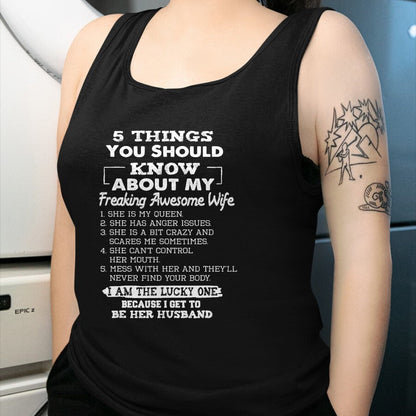 Best Wife Shirt, Wife and Husband Unisex T-Shirt/Hoodie/Sweatshirt HLT00 - Awesome 5 Things You Should Know About My Freaking Wife T-Shirt