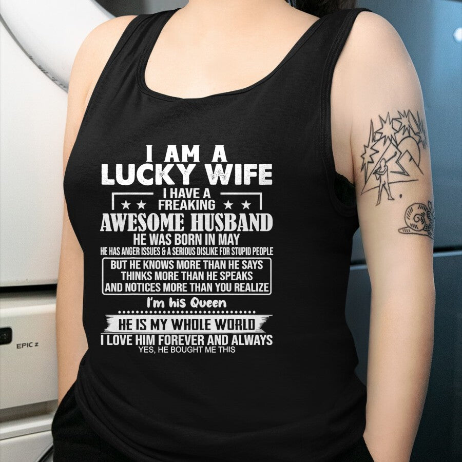 Best Wife Shirt, Wife and Husband Unisex T-Shirt/Hoodie/Sweatshirt HLT00 - Gift for wife T shirt, lucky wife   I Am A Lucky Wife I Have A Freaking Awesome Husband MAY T-Shirt (1)