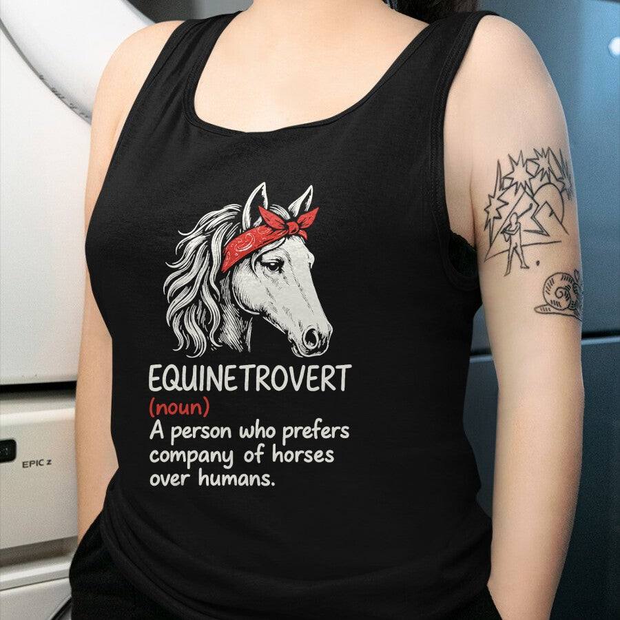 Best Horse Lover Shirt , Funny Horse UnisexT-Shirt/Hoodie/Sweatshirt HLT00 - Equinetrovert Definition Funny Horse Lover T-Shirt