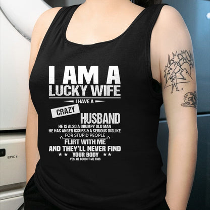 Best Wife Shirt, Wife and Husband Unisex T-Shirt/Hoodie/Sweatshirt HLT00 - Gift for wife T shirt, lucky wife   I Am A Lucky Wife I Have A Crazy Husband Grumpy Old Man T-Shirt