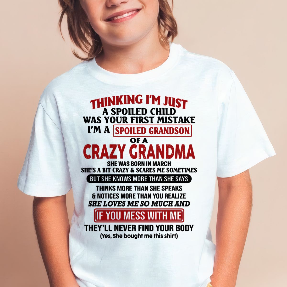 I'M A SPOILED GRANDSON OF A CRAZY GRANDMA - From Grandma - NTTD03 (SKU-GMS1-NTT03)