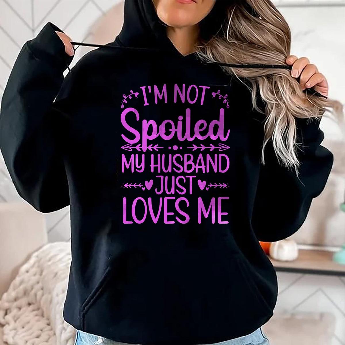 Best Wife Shirt, Wife and Husband Unisex T-Shirt/Hoodie/Sweatshirt HLT00 - Gift for wife T shirt, spoiled wife   Funny Spoiled Wife Art For Women Girls Husband Spoiled Wife Lo (1)