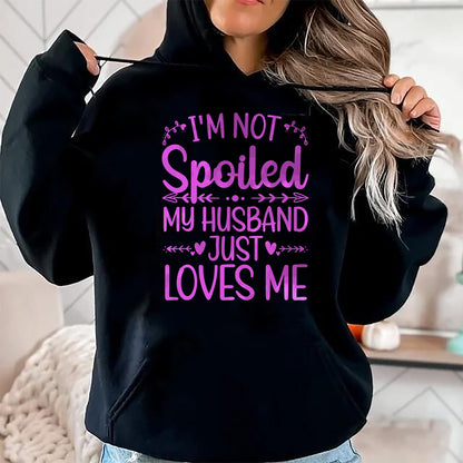 Best Wife Shirt, Wife and Husband Unisex T-Shirt/Hoodie/Sweatshirt HLT00 - Gift for wife T shirt, spoiled wife   Funny Spoiled Wife Art For Women Girls Husband Spoiled Wife Lo (1)