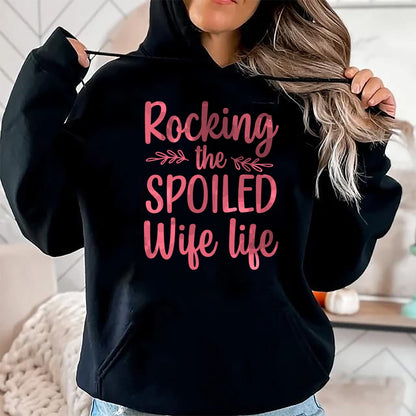 Best Wife Shirt, Wife and Husband Unisex T-Shirt/Hoodie/Sweatshirt HLT00 - Gift for wife T shirt, spoiled wife   Funny Spoiled Wife Art For Women Girls Husband Spoiled Wife Lo (4)