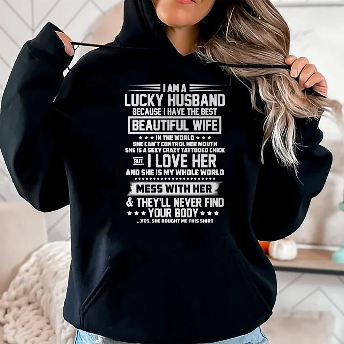 Best Wife Shirt, Wife and Husband Unisex T-Shirt/Hoodie/Sweatshirt HLT00 - Gift for wife T shirt, lucky wife   I am a lucky husband because i have the best beautiful wife Swea