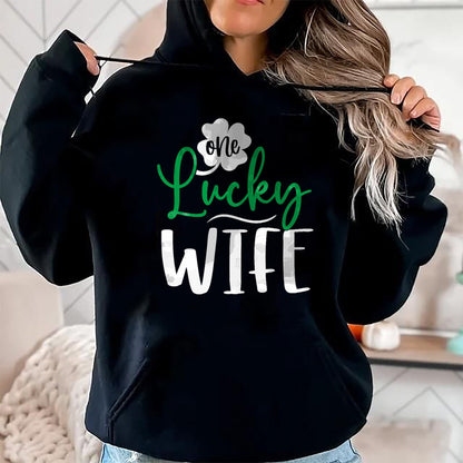 Best Wife Shirt, Wife and Husband Unisex T-Shirt/Hoodie/Sweatshirt HLT00 - Gift for wife T shirt, lucky wife   Womens Happy Saint Patricks Day Irish Shamrock One Lucky Wife Ta