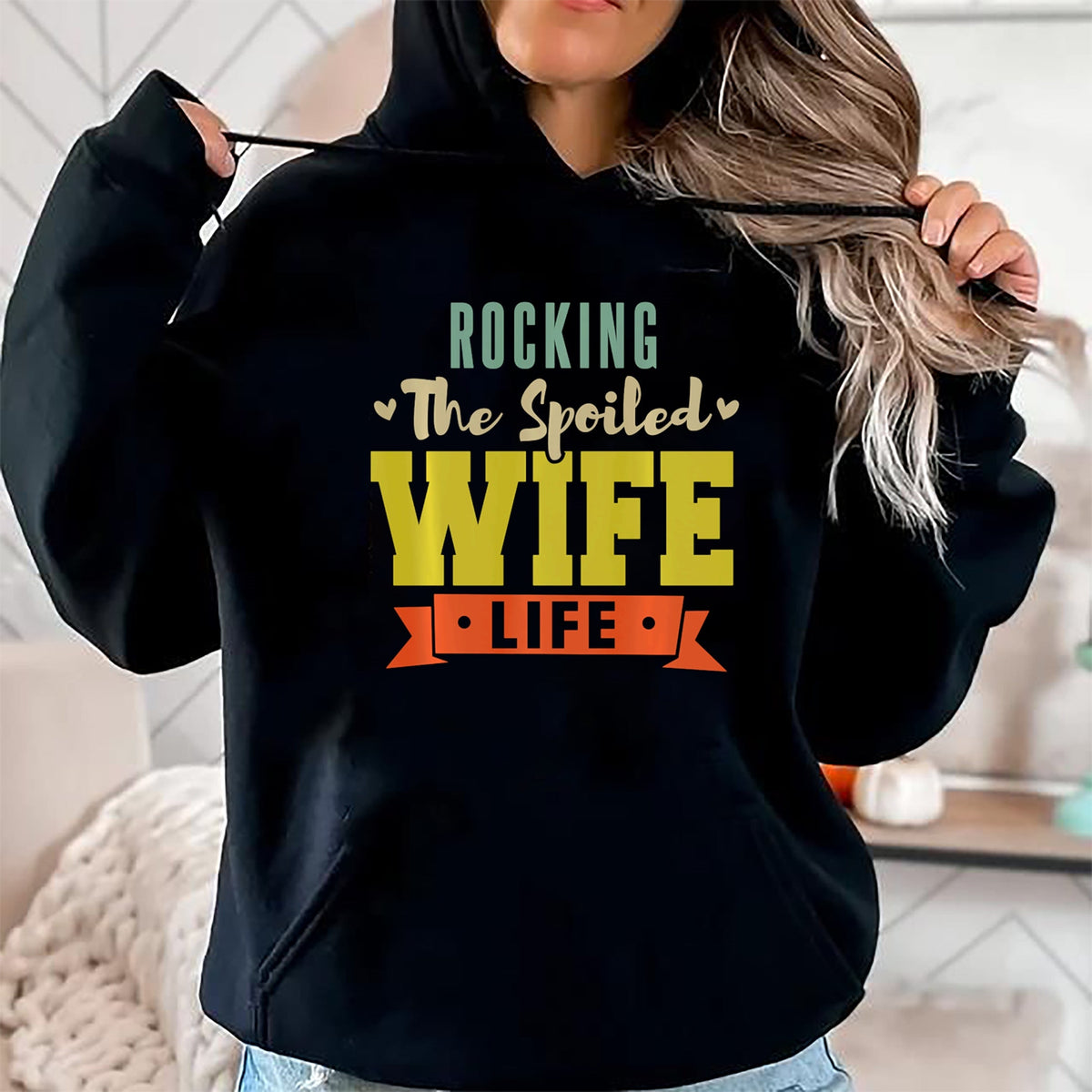 Best Wife Shirt, Wife and Husband Unisex T-Shirt/Hoodie/Sweatshirt HLT00 - Gift for wife T shirt, spoiled wife   Retro Spoiled Wife Funny Rocking The Spoiled Wife Life Sweatsh