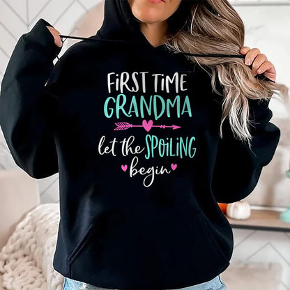 Best Grandma Shirt, Proud Grandma Unisex T-Shirt/Hoodie/Sweatshirt HLT00 - First Time Grandma Let the Spoiling Begin New 1st Time T-Shirt