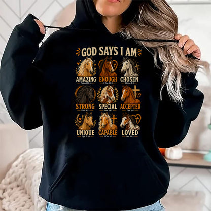 Best Horse Lover Shirt , Funny Horse UnisexT-Shirt/Hoodie/Sweatshirt HLT00 - God Says I Am Horse Bible Verse Faith Affirmation T-Shirt