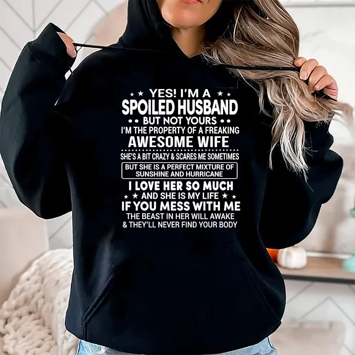 Best Wife Shirt, Wife and Husband Unisex T-Shirt/Hoodie/Sweatshirt HLT00 - Gift for wife T shirt, spoiled wife   Yes I'm A Spoiled Husband Love My Wife So Much Anniversary T-S