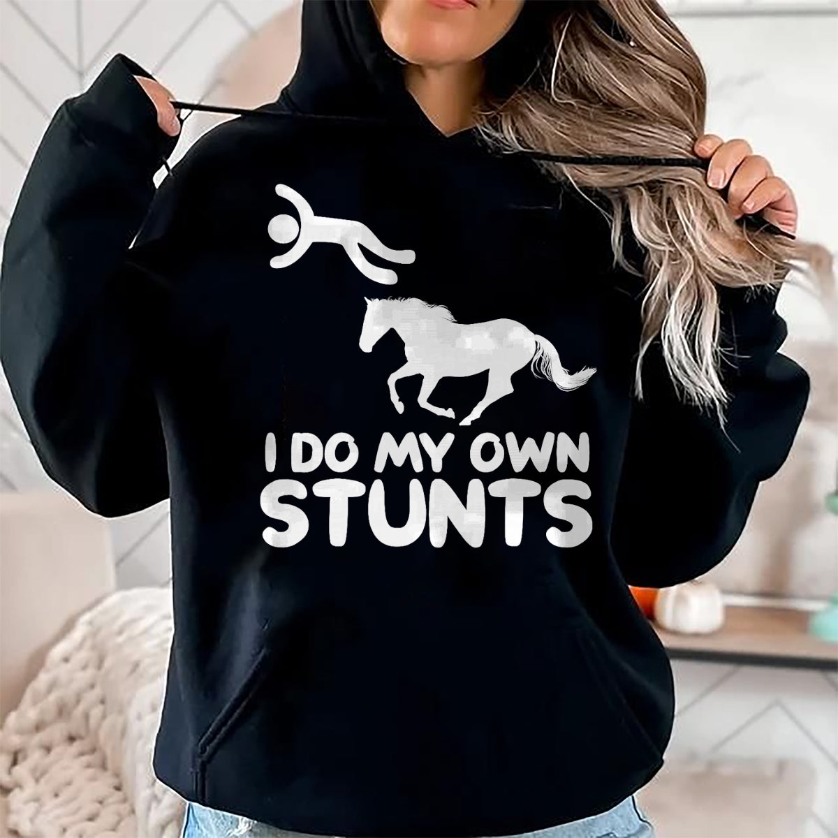 Best Horse Lover Shirt , Funny Horse UnisexT-Shirt/Hoodie/Sweatshirt HLT00 - I Do My Own Stunts Horse Rider Equestrian Horseback Riding T-Shirt