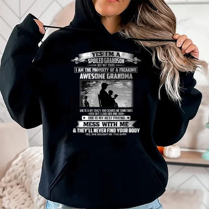 Best Grandma Shirt, Proud Grandma Unisex T-Shirt/Hoodie/Sweatshirt HLT00 - Yes I'm A Spoiled Grandson But Not Yours Property Of Grandma T-Shirt