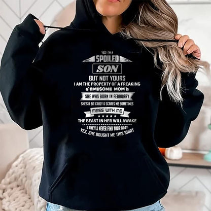 Best Wife Shirt, Wife and Husband Unisex T-Shirt/Hoodie/Sweatshirt HLT00 - Yes I'm Spoiled Son - February Mom Birthday Present T-Shirt