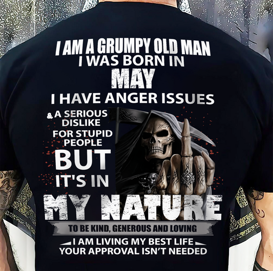 MAY - GRUMPY OLD MAN - BIRTHDAY T-SHIRT FOR MEN - NTTD05 (SKU-GRUMPYM-05)