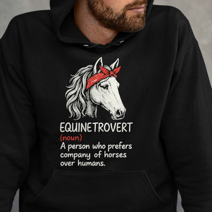 Best Horse Lover Shirt , Funny Horse UnisexT-Shirt/Hoodie/Sweatshirt HLT00 - Equinetrovert Definition Funny Horse Lover T-Shirt