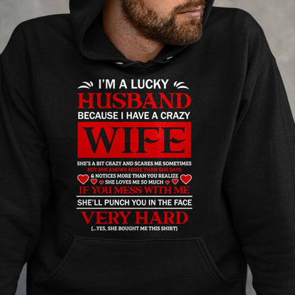 Best Wife Shirt, Wife and Husband Unisex T-Shirt/Hoodie/Sweatshirt HLT00 - Gift for wife T shirt, lucky wife   I Am A Lucky Husband I Have A Crazy Wife Valentine Gift Pullover