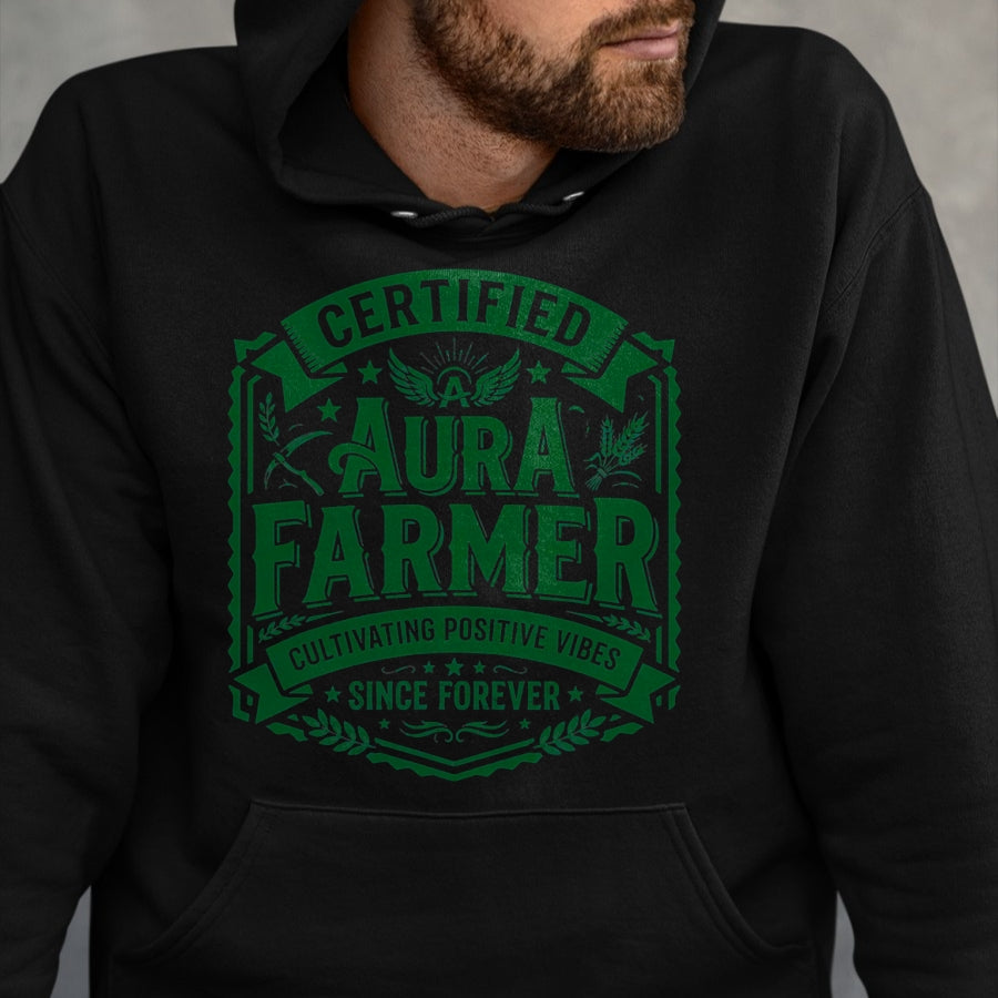 Best Farmer Life Shirt, Funny Farmer UnisexT-Shirt/Hoodie/Sweatshirt HLT00 - Certified Aura Farmer Positive Vibes Funny T-Shirt