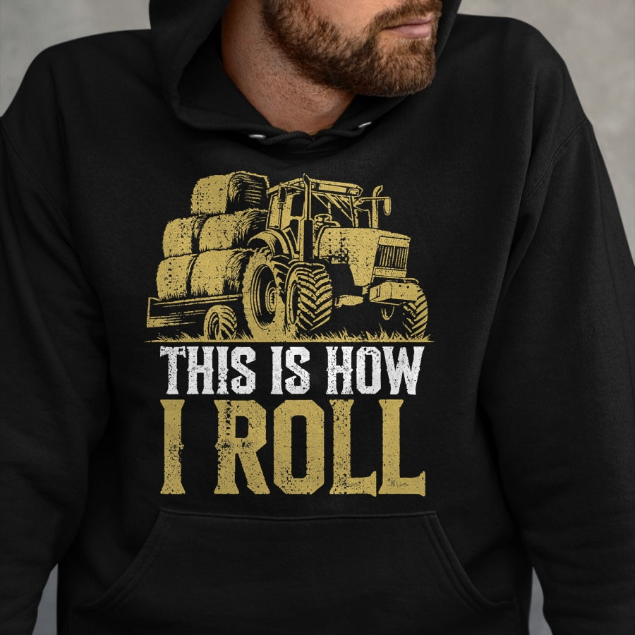 Best Farmer Life Shirt, Funny Farmer UnisexT-Shirt/Hoodie/Sweatshirt HLT00 - Hay Season - This is How I Roll - Tractor Farmer T-Shirt