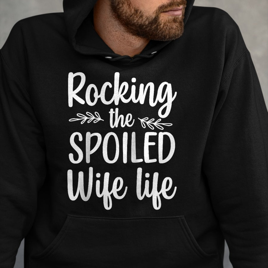 Best Wife Shirt, Wife and Husband Unisex T-Shirt/Hoodie/Sweatshirt HLT00 - Gift for wife T shirt, spoiled wife   Funny Spoiled Wife Art For Women Girls Husband Spoiled Wife Ra (18)